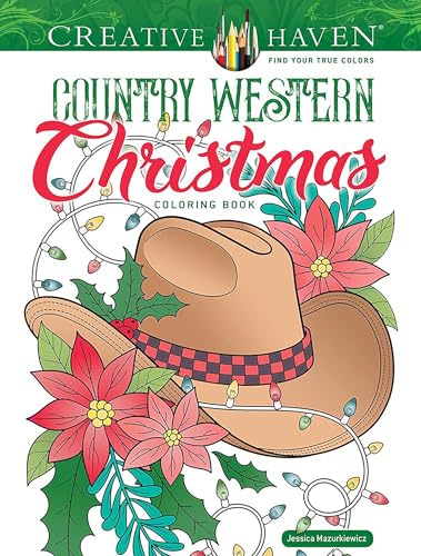 Creative Haven Country Western Christmas Coloring Book (Adult Coloring Books: Christmas)
