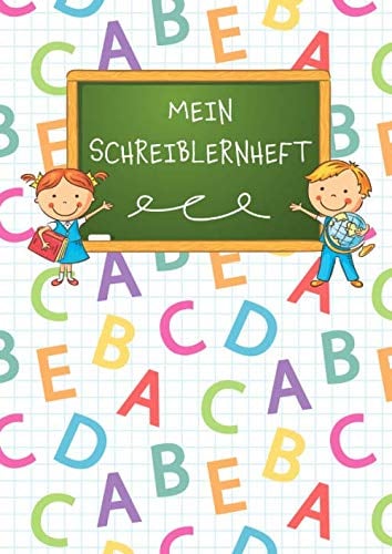 Mein Schreiblernheft: A4 Schreiblern-Heft für Erstklässler und Schreibanfänger zum Schreiben lernen und üben. Dreifach-Lineatur 1. Klasse. ABC-Design und Tafel-Motiv.