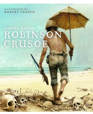 Robinson Crusoe: A Robert Ingpen Illustrated Classic (Robert Ingpen Illustrated Classics)