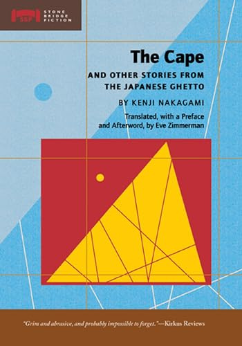 Cape: and Other Stories from the Japanese Ghetto (Stone Bridge Fiction)