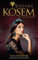 Sultana Kosem: In The Harem (Magnificent Century, Band 1)