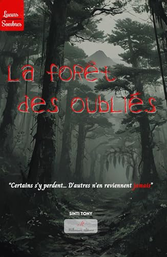 La forêt des oubliés
