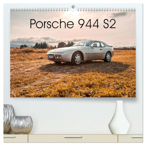 ´89 Porsche 944 S2 (hochwertiger Premium Wandkalender 2026 DIN A2 quer), Kunstdruck in Hochglanz (CALVENDO Mobilitaet)