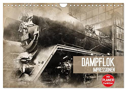 Dampflok Impressionen (Wandkalender 2026 DIN A4 quer), CALVENDO Monatskalender: Dampflok Impressionen im Vintage Style (CALVENDO Technologie)