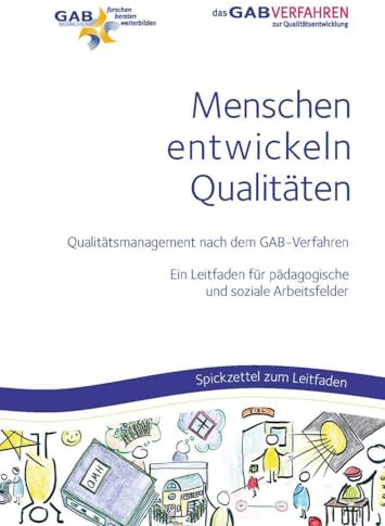 Menschen entwickeln Qualitäten: Spickzettel zum Leitfaden