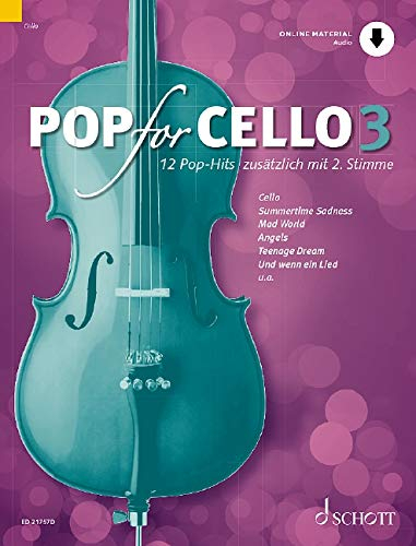 Pop for Cello: 12 Pop-Hits zusätzlich mit 2. Stimme. Band 3. 1-2 Violoncelli. (Pop for Cello, Band 3)