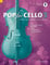 Pop for Cello: 12 Pop-Hits zusätzlich mit 2. Stimme. Band 3. 1-2 Violoncelli. (Pop for Cello, Band 3)