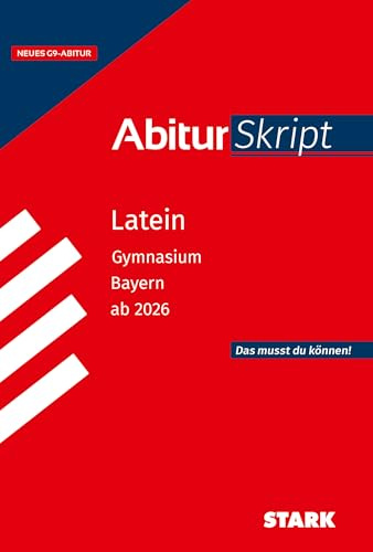 STARK Latein - AbiturSkript Bayern ab 2026 (Skripte / Abi - Auf einen Blick!)