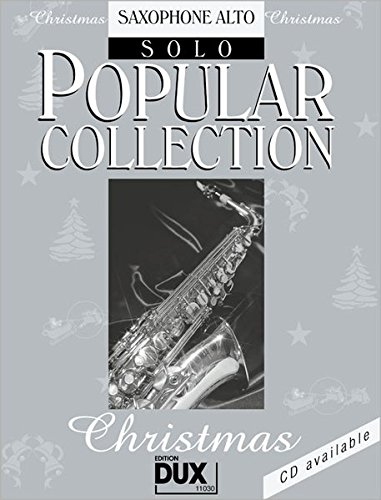 Popular Collection Christmas: Saxophone Alto Solo