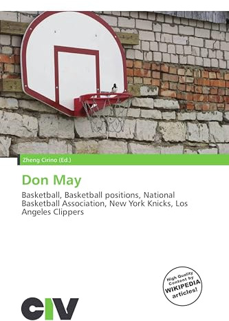 Don May: Basketball, Basketball positions, National Basketball Association, New York Knicks, Los Angeles Clippers