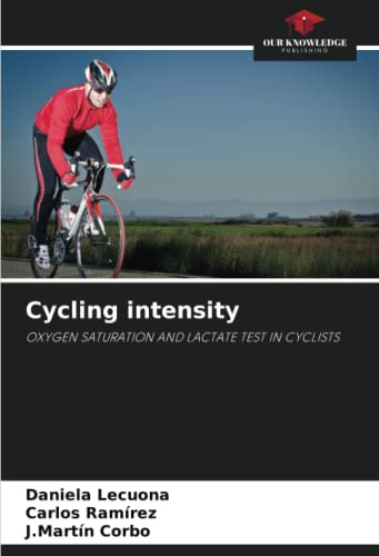 Cycling intensity: OXYGEN SATURATION AND LACTATE TEST IN CYCLISTS