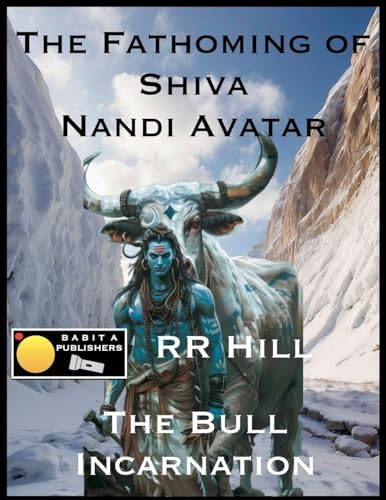 The Fathoming of Shiva - Nandi Avatar (Fathoming Trinity, Band 3)