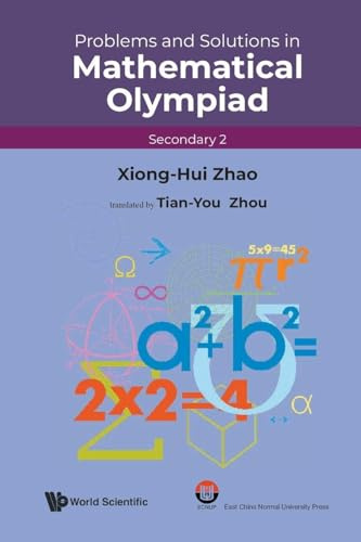 Problems And Solutions In Mathematical Olympiad (secondary 2)