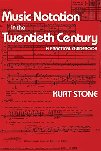 Music Notation in the Twentieth Century: A Practical Guidebook
