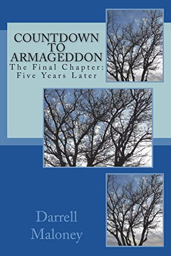 Countdown to Armageddon: The Final Chapter: Five Years Later