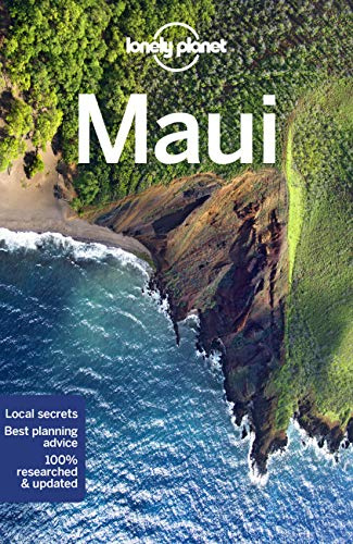 Lonely Planet Maui: Perfect for exploring top sights and taking roads less travelled (Travel Guide)