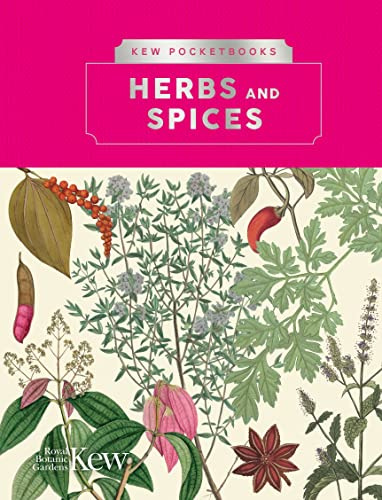 Herbs and Spices (Kew Pocketbooks)