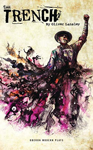 The Trench (Oberon Modern Plays)