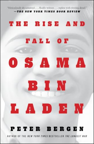 The Rise and Fall of Osama bin Laden (Bestselling Historical Nonfiction)