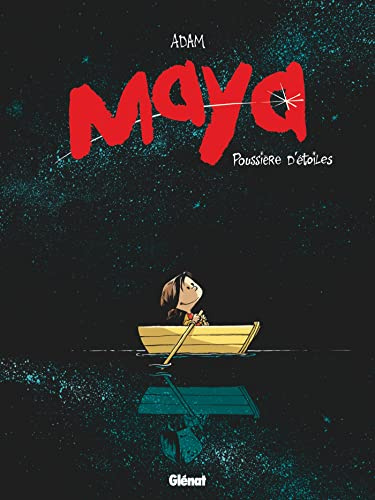 Maya - Tome 01: Poussière d'étoiles