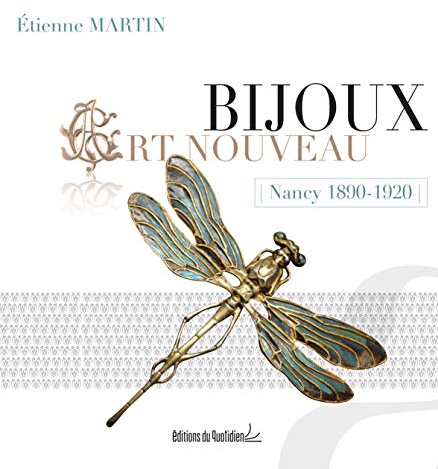 BIJOUX ART NOUVEAU: Nancy 1890-1920