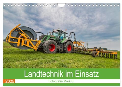 Landtechnik im Einsatz (Wandkalender 2025 DIN A4 quer), CALVENDO Monatskalender: Landwirtschaftliche Maschinen im praktischen Einsatz (CALVENDO Mobilitaet)