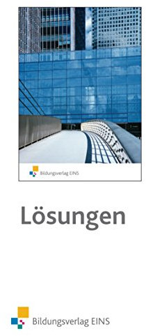 Holztechnik: Lernfeld 5-12 Lösungen (Holztechnik: Lernfeld 1 bis 12)