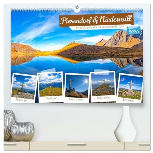 Piesendorf & Niedernsill (hochwertiger Premium Wandkalender 2026 DIN A2 quer), Kunstdruck in Hochglanz: Schöne Impressionen von den zwei Wanderdörfern Piesendorf und Niedernsill (CALVENDO Natur)