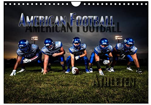American Football - Athleten (Wandkalender 2026 DIN A4 quer), CALVENDO Monatskalender: Dynamische Bilder zeigen die Spieler in heroischen Posen und packenden Spielszenen (CALVENDO Sport)