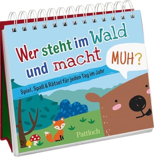 Wer steht im Wald und macht muh?: Spiel, Spaß & Rätsel für jeden Tag im Jahr | Kinderrätsel für Kinder ab 7 Jahren