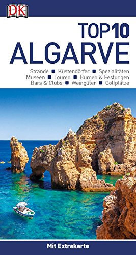 Top 10 Reiseführer Algarve: mit Extra-Karte und kulinarischem Sprachführer zum Herausnehmen