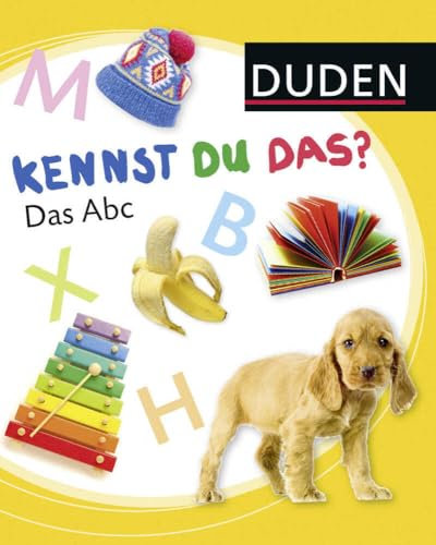 Duden 12+: Kennst du das? Das Abc: ab 12 Monaten (DUDEN Pappbilderbücher Kennst Du das?, Band 7)