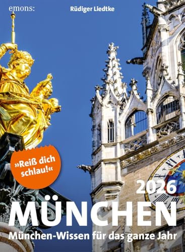München 2026: München-Wissen für das ganze Jahr, Abreißkalender