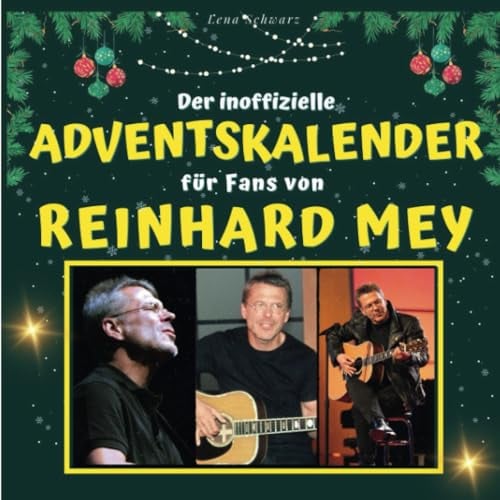 Der inoffizielle Adventskalender für Fans von Reinhard Mey