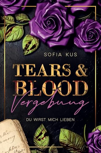 Tears & Blood: Vergebung (Der Melcore Clan)