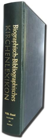 Biographisch-Bibliographisches Kirchenlexikon. Ein theologisches Nachschlagewerk / Biographisch-Bibliographisches Kirchenlexikon. Ein theologisches Nachschlagewerk: Rembrandt - Scherz, Georg