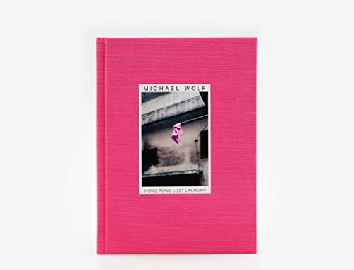 Hong Kong Lost Laundry: Michael Wolf