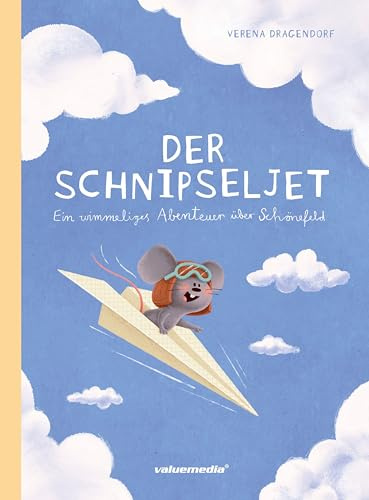 Der Schnipseljet: Ein wimmeliges Abenteuer über Schönefeld
