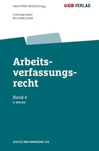 Arbeitsverfassungsrecht Bd 4: Jugendvertretung, einzelne Betriebsarten, Behörden und Verfahren (Gesetze und Kommentare)