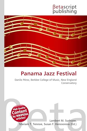 Panama Jazz Festival: Danilo Pérez, Berklee College of Music, New England Conservatory