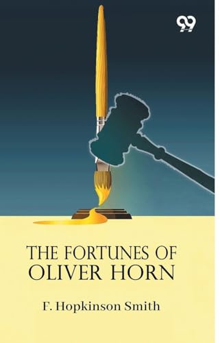 The Fortunes Of Oliver Horn