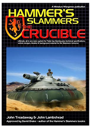 Hammer's Slammers: The Crucible