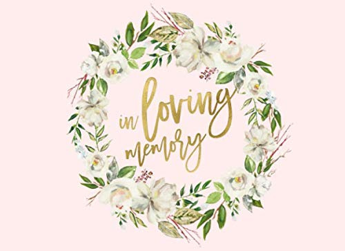 In loving Memory: White And Gold On Pink Blush Floral Funeral And Memorial Service Guest Book