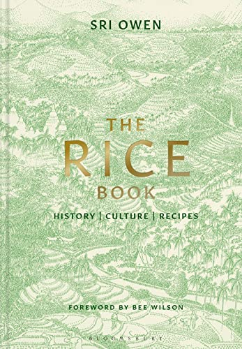The Rice Book: History. culture. recipes
