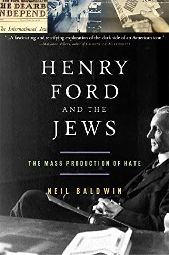 Henry Ford and the Jews: The Mass Production Of Hate