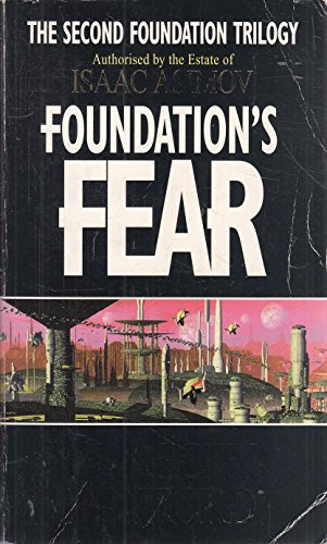 Foundation's Fear (Second Foundation Trilogy)