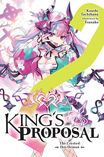 King's Proposal, Vol. 2 (light novel) (Volume 2)
