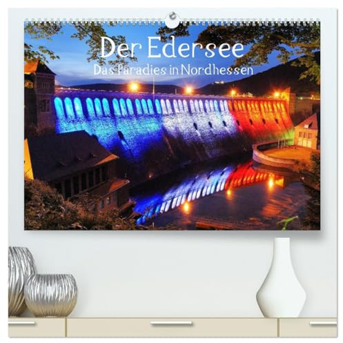 Der Edersee - Das Paradies in Nordhessen (hochwertiger Premium Wandkalender 2026 DIN A2 quer), Kunstdruck in Hochglanz: Im Waldecker Land liegt ruhig ... schön gelegen der Edersee (CALVENDO Natur)