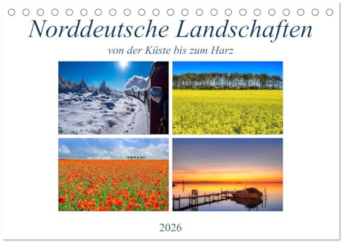 Norddeutsche Landschaften (Tischkalender 2026 DIN A5 quer), CALVENDO Monatskalender: Norddeutsche Landschaften von der Küste bis zum Harz (CALVENDO Natur)