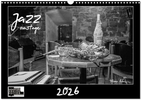 Jazz onstage (Wandkalender 2026 DIN A3 quer), CALVENDO Monatskalender: Analoge, schwarzweiße Fotografien von bekannten Jazz-Musikern (CALVENDO Menschen)